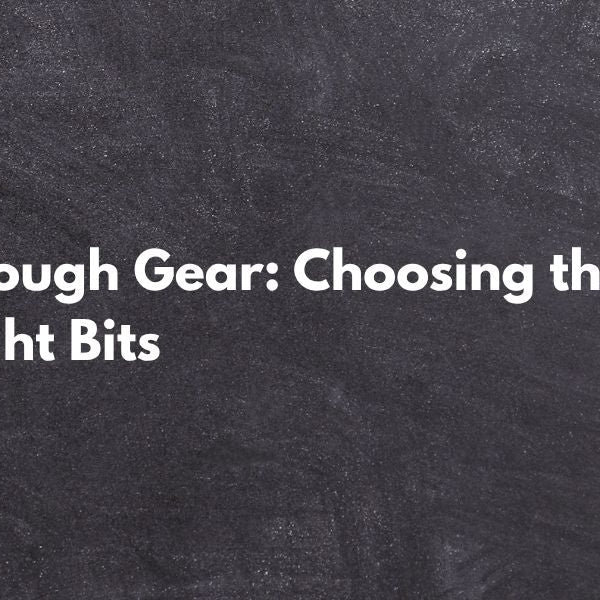 Tough Jobs Call for Tough Gear: Choosing the Right Bits